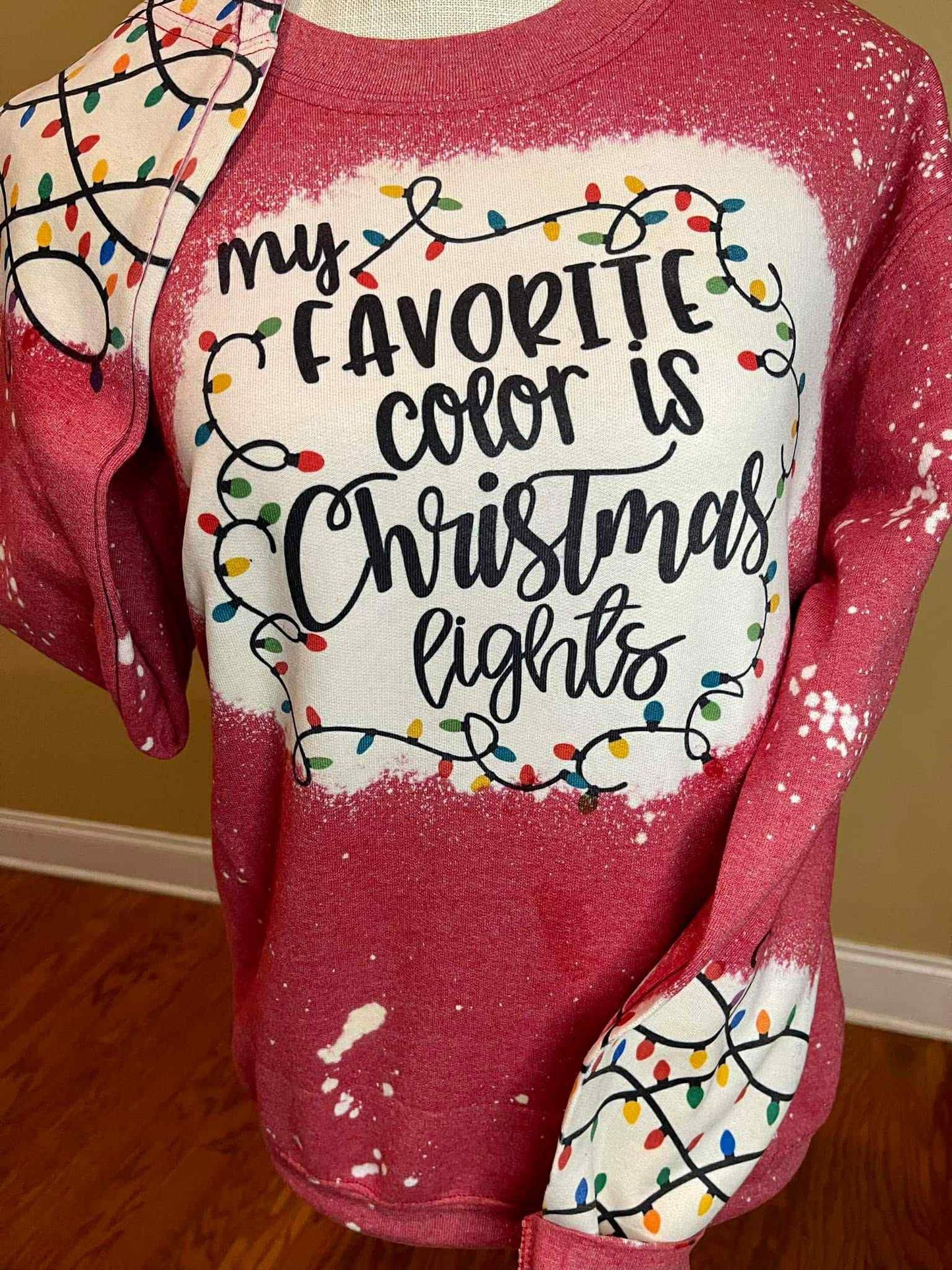 Favorite Color is Christmas Lights Bleached Tee
