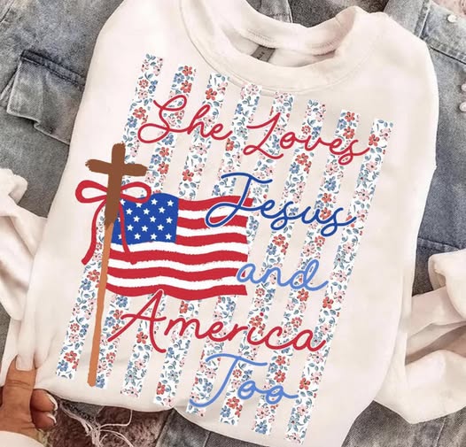 She loves Jesus & America