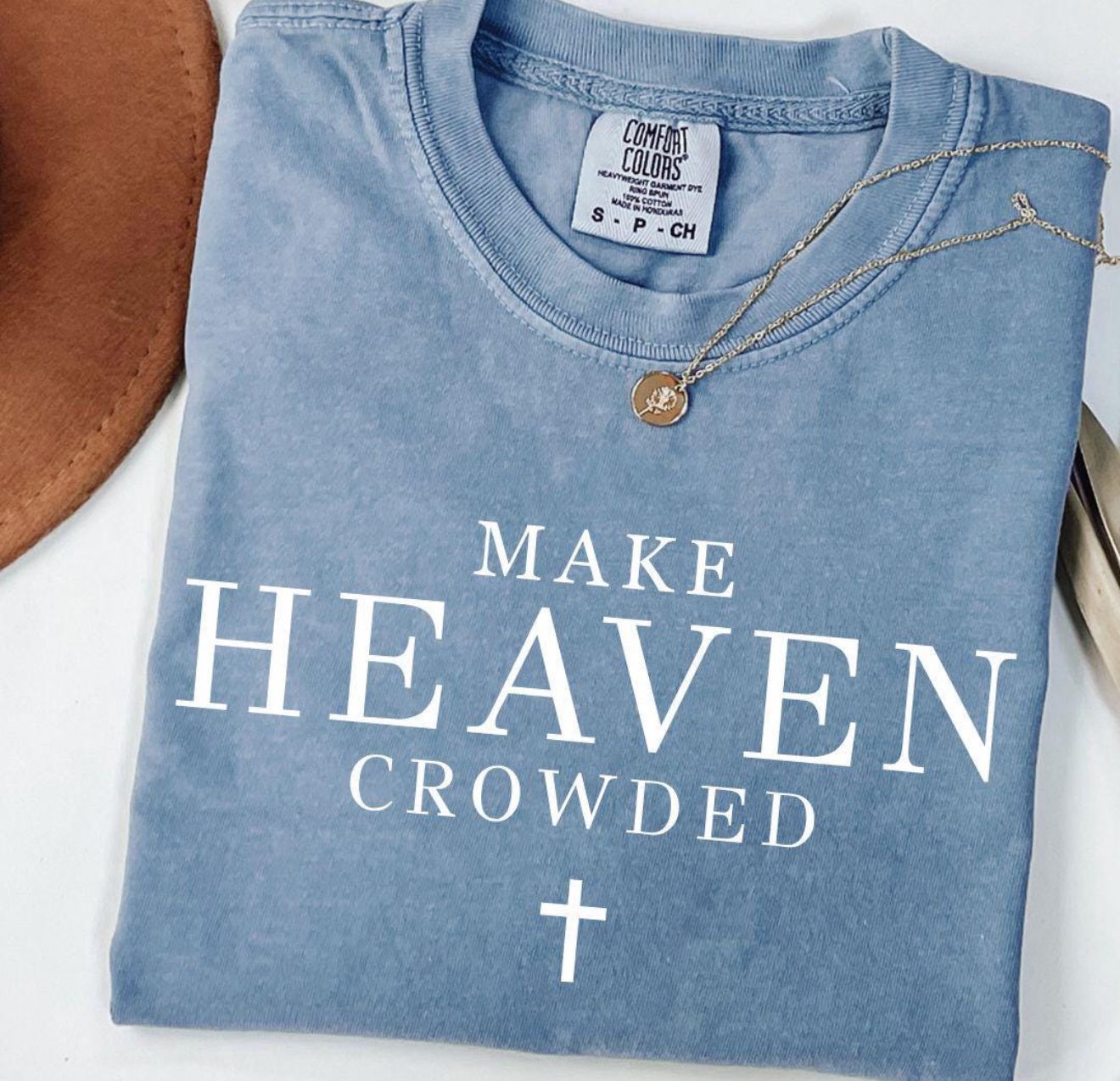 Make Heaven Crowded Tee (available in 3 colors)