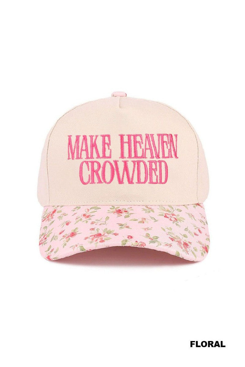 Make Heavan Crowded Hat