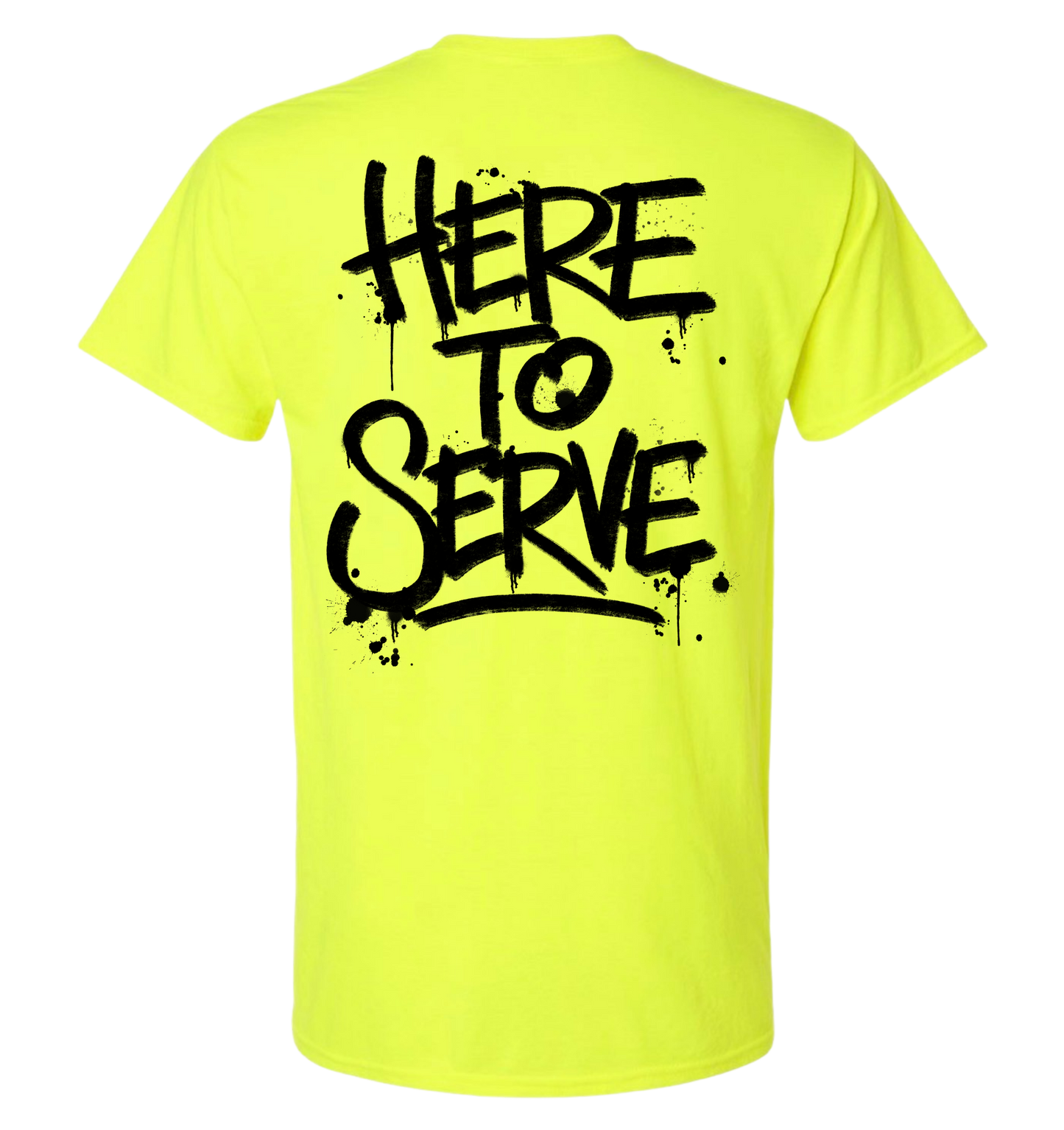 Here to Serve Tee