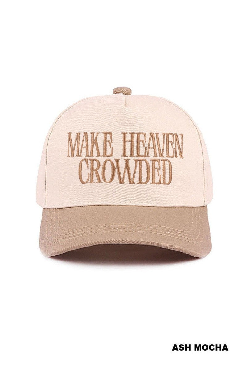 Make Heavan Crowded Hat