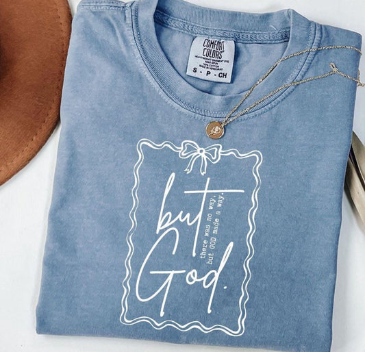But God Tee