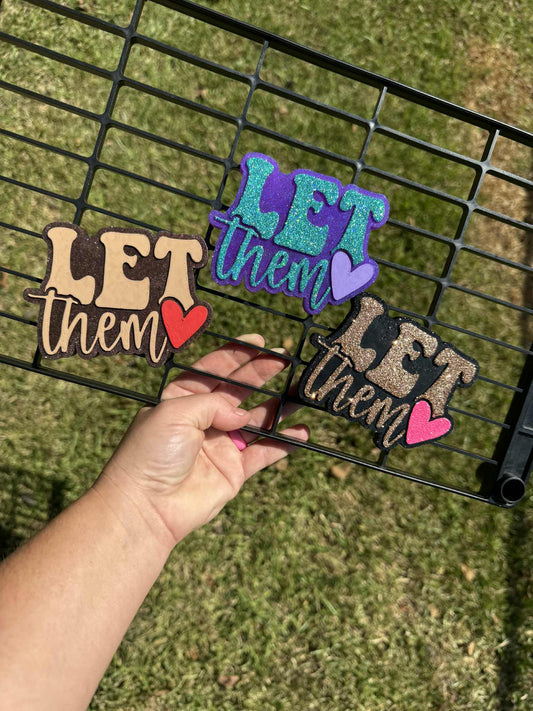 Let Them Car Freshie