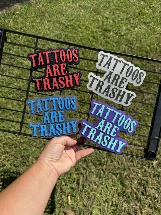 Tattoos are Trashy Car Freshie